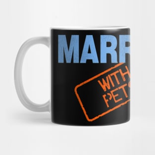 Married With Pets Mug